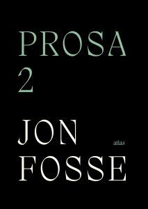 Omslagsbild till Prosa 2 av Jon Fosse